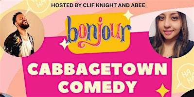 Hauptbild für Cabbagetown Comedy + Karaoke + Croissants!