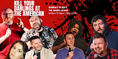 Primaire afbeelding van Kill Your Darlings Comedy Club at the American