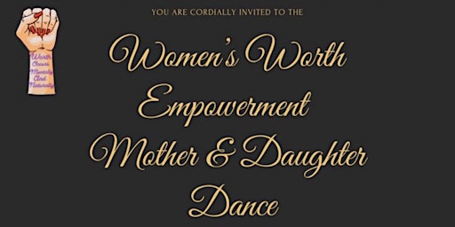 Imagen principal de Women's Worth Empowerment Mother & Daughter Dance