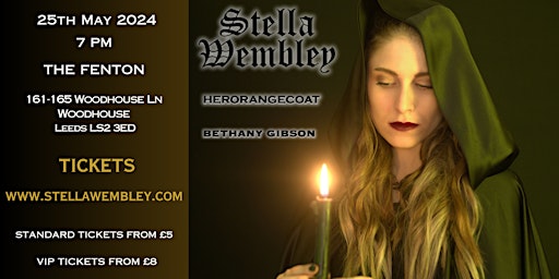 Primaire afbeelding van Stella Wembley +HerOrangeCoat+ Bethany Gibson + DJ Evenstar Live in Leeds