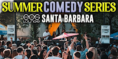 Primaire afbeelding van Summer Comedy Series: Santa Barbara