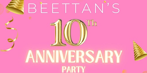 Hauptbild für BEETTAN's 10th Anniversary Celebration