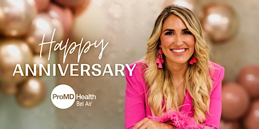 Let's Celebrate: ProMD Bel Air's 1st Anniversary primary image