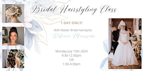 Bridal Hairstyling Class