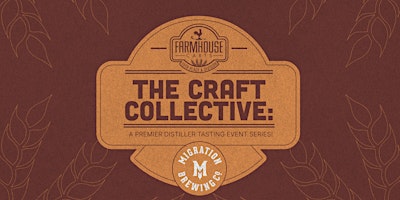 Imagem principal do evento The Craft Collective: A Premier Distiller Tasting Event Series