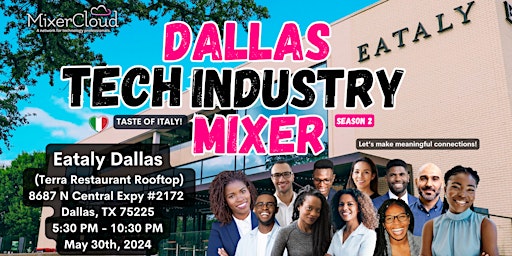 Primaire afbeelding van Dallas Tech Industry Mixer by MixerCloud (Taste of Italy!)