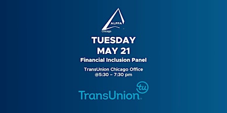 ALPFA Chicago & TransUnion: Financial Inclusion Panel