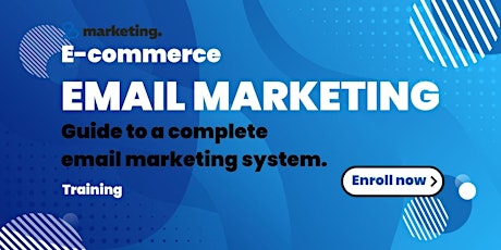 E-Commerce Email Marketing: Guide to a Complete Email Framework