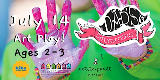 Dad's & Daughters ART PLAY PARTY  AGES 2-3 primary image