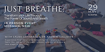 Immagine principale di Just Breathe - Transform your Life Through The Power Of Sound And Breath 