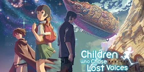 Makoto Shinkai's "Children Who Chase Lost Voices"