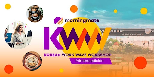 Imagem principal do evento Korean Work Wave Workshop (Taller sobre Espacios de Trabajo Virtuales)