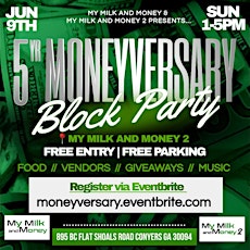 5th MONEY-VERSARY BLOCK PARTY