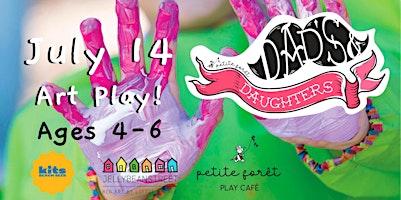 Dad's & Daughters ART PLAY PARTY  AGES 4-6 primary image
