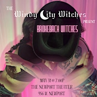 Imagem principal do evento The Windy City Witches  present:  Brokeback Witches