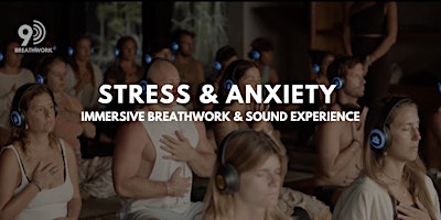 Stress & Anxiety | 9D Breathwork Experience primary image
