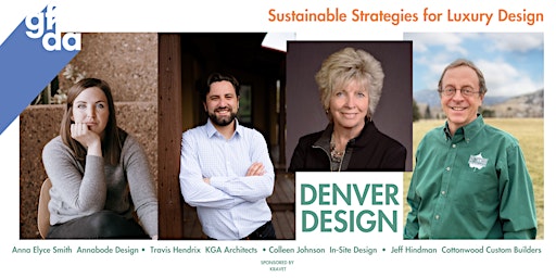 Imagen principal de Denver Market Panel Talk: Sustainable Strategies for Luxury Design