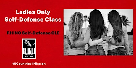 Ladies Only Self-Defense Class - Saturday,  August 24, 2024