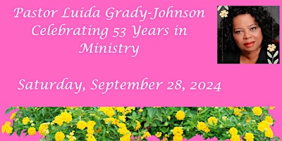 Imagem principal do evento Luida Grady Johnson Celebrates 53 Years of Ministry