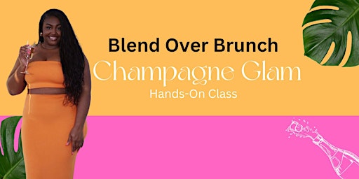 Imagem principal do evento Blend Over Brunch: Champagne Glam