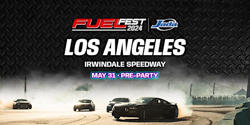 Primaire afbeelding van FuelFest Friday Pre-Party - Los Angeles