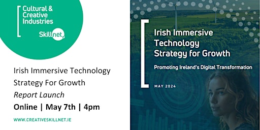 Imagen principal de The Irish Immersive Technology Strategy For Growth | Report Launch