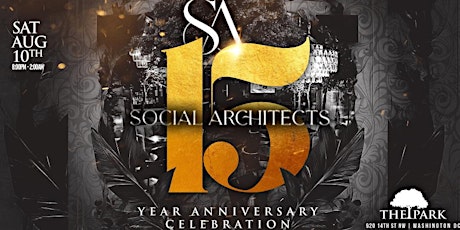 SOCIAL ARCHITECTS 15 YEAR ANNIVERSARY CELEBRATION