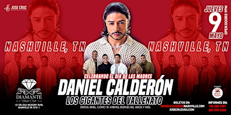 Daniel Calderón y Los Gigantes del Vallenato en Nashville, TN I Mayo 9