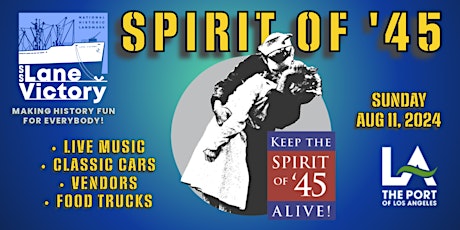 Spirit of '45 - Port of LA