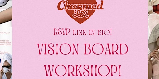Image principale de Charmed LA Vision Board Workshop 6/28