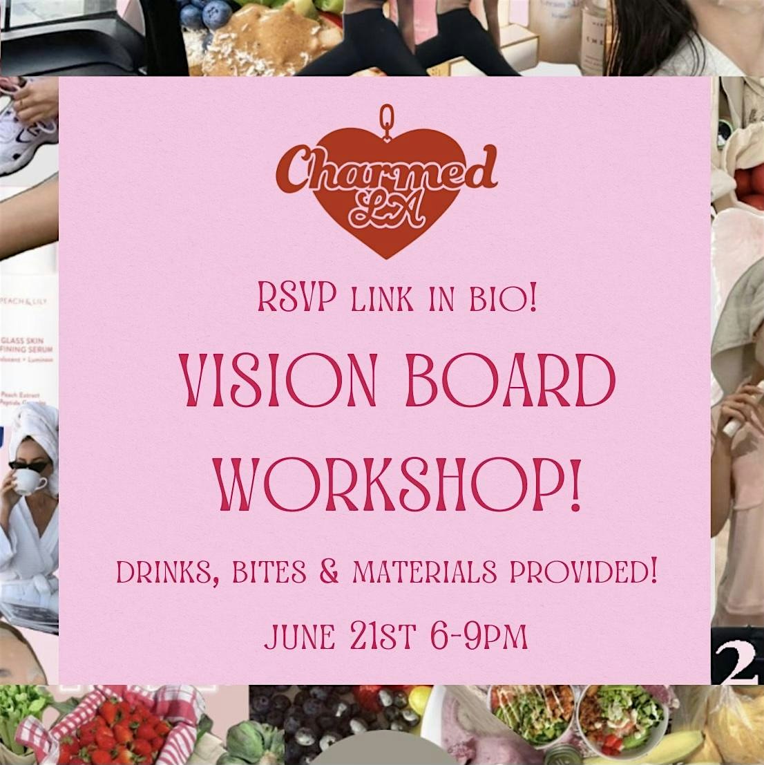 Charmed LA Vision Board Workshop