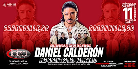 Daniel Calderón y Los Gigantes del Vallenato en Greenville, SC I Mayo 11