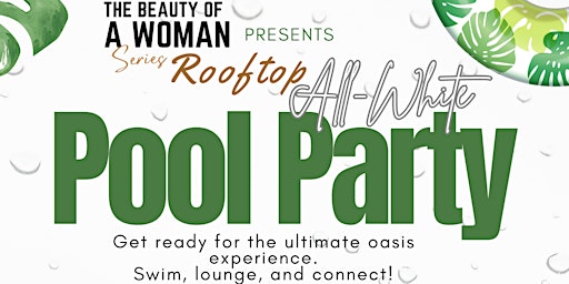 Immagine principale di The BOAW Presents:  Rooftop All-White Pool Party 