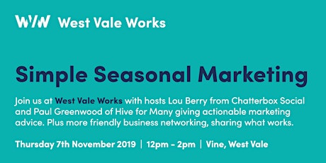 West Vale Works - Simple Seasonal Marketing primary image