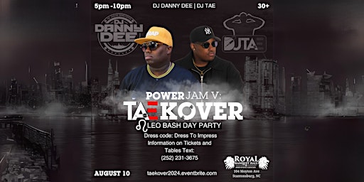 Immagine principale di DJ TAE & DJ DANNY DEE  TAEKOVER: A LEO BASH DAY PARTY 