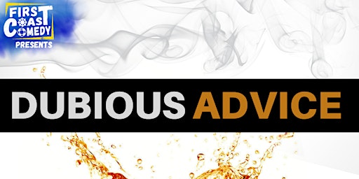 Imagem principal do evento Dubious Advice: comedy inspired by live advice from an expert panel (21+)