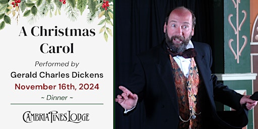 Immagine principale di Gerald Charles Dickens presents "A Christmas Carol" Dinner Show, Nov. 16th 