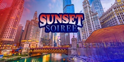 Imagem principal do evento Sunset Soiree Chicago