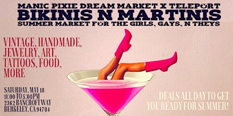Bikinis n Martinis - Manic Pixie Dream Market - Summer themed Flea