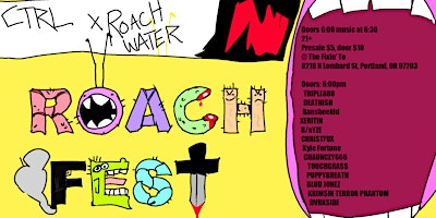 Image principale de Roach Water Presents: Roach Fest