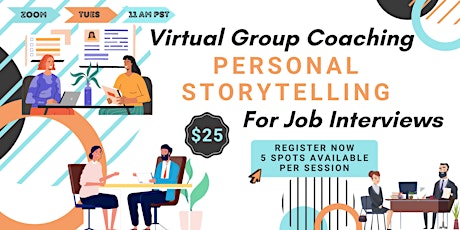 Personal Storytelling Group Coaching for Interviews (Virtual)