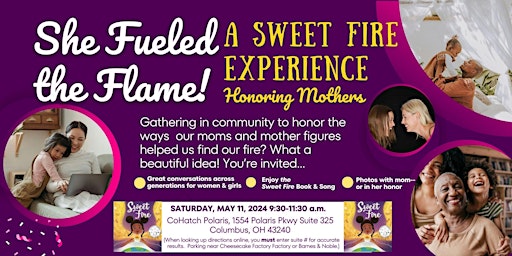 Hauptbild für She Fueled the Flame!: A Sweet Fire Experience Honoring Mothers