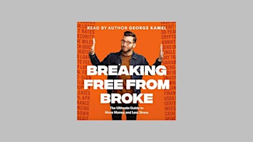 Imagen principal de DOWNLOAD [Pdf] Breaking Free From Broke: The Ultimate Guide to More Money a