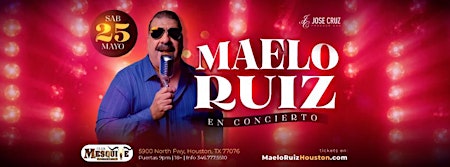 Primaire afbeelding van Concierto de salsa con Maelo Ruiz en Houston, TX  | Mayo 25  2024