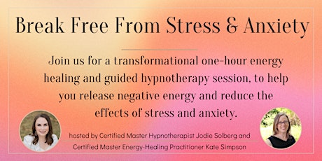 Break Free From Stress & Anxiety Inner Healing Session