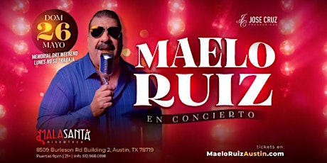 Concierto de salsa con Maelo Ruiz en Austin, TX  | Mayo 26  2024