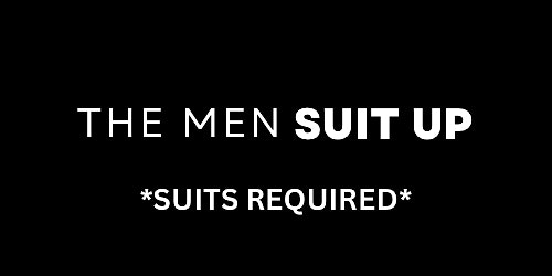 THE MEN SUIT UP primary image