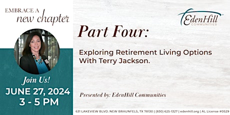 Info Series Part 4 @ EdenHill | Exploring Retirement Living