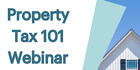 Property Tax 101 Webinar